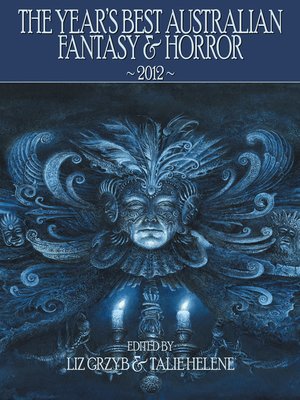 cover image of The Year's Best Australian Fantasy and Horror 2012 (volume 3)